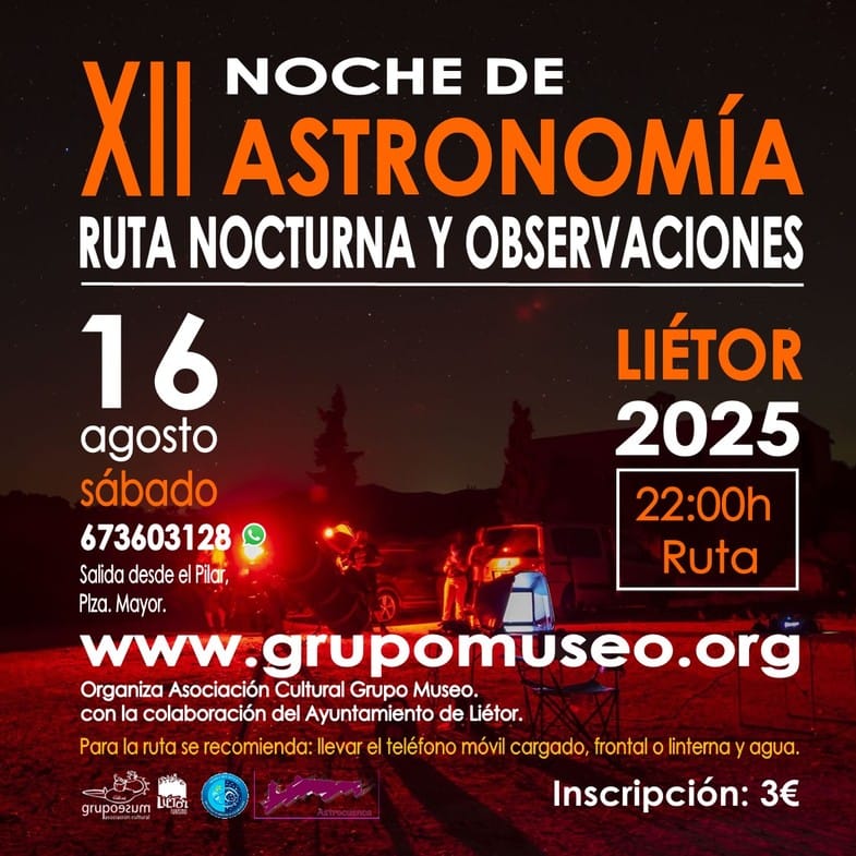 Este verano disfruta en Liétor de los cielos nocturnos de la Sierra del Segura. XII Ruta nocturna y noche de Astronomía, organizada por la Asociación Cultural Grupo Museo